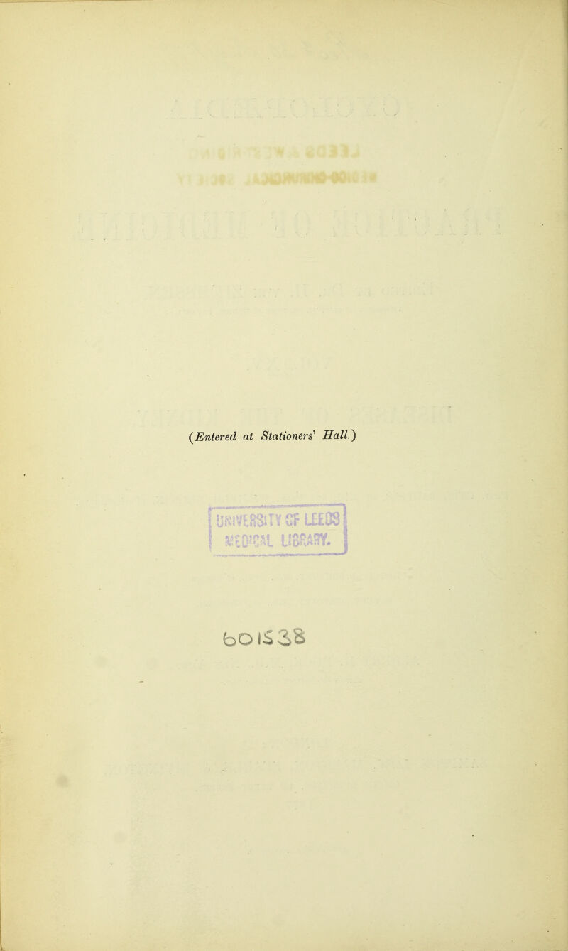 (Entered at Stationers' Hall.) }]S!Vlf!S5T1?SFL£E08 boiSSS