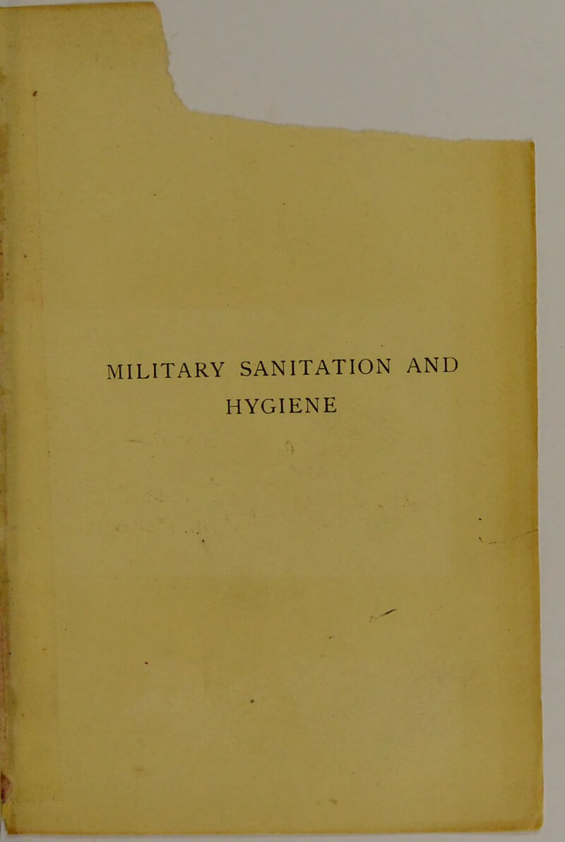 MILITARY SANITATION AND HYGIENE