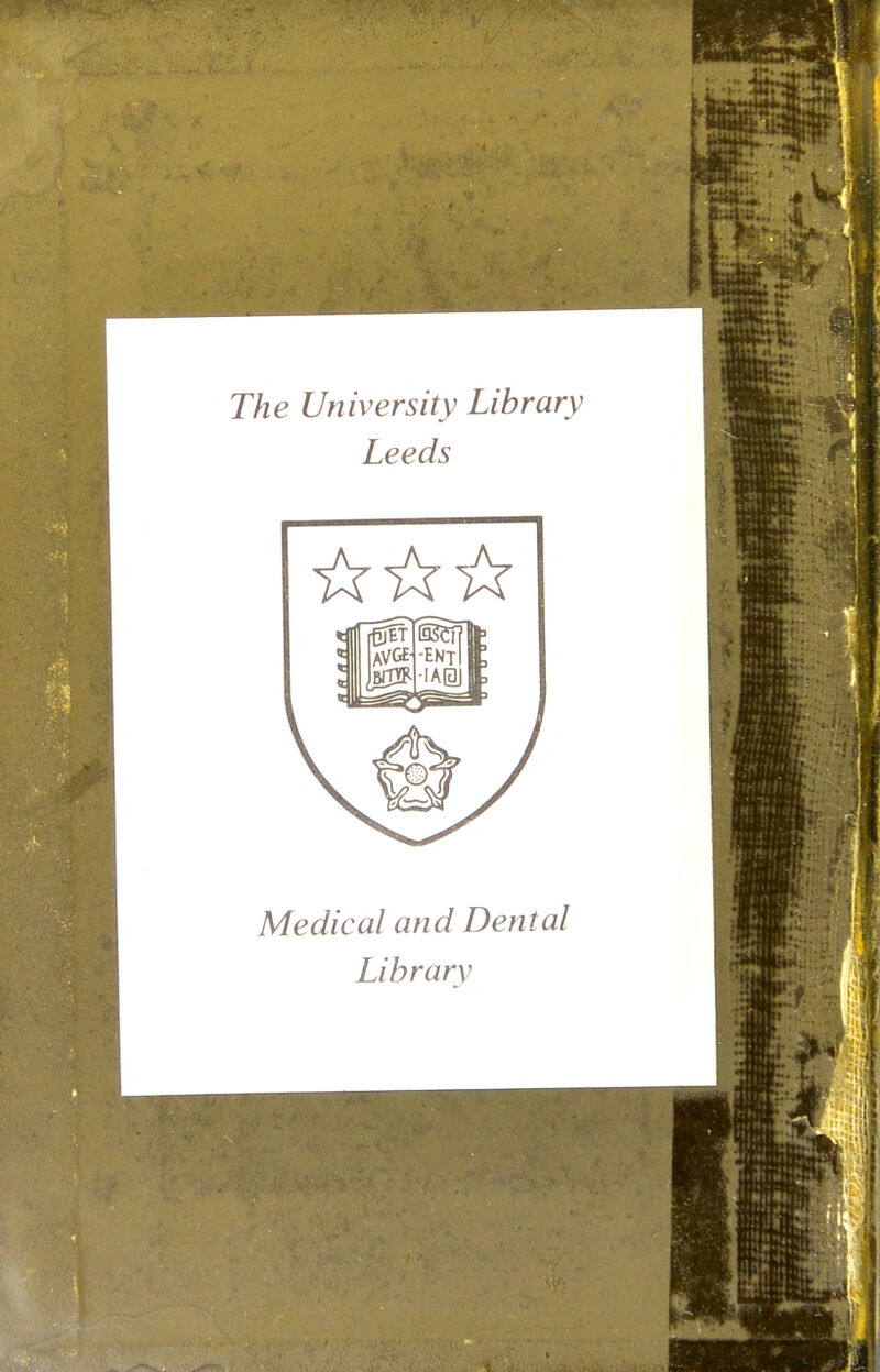 The University Library Leeds Medical and Dental Library