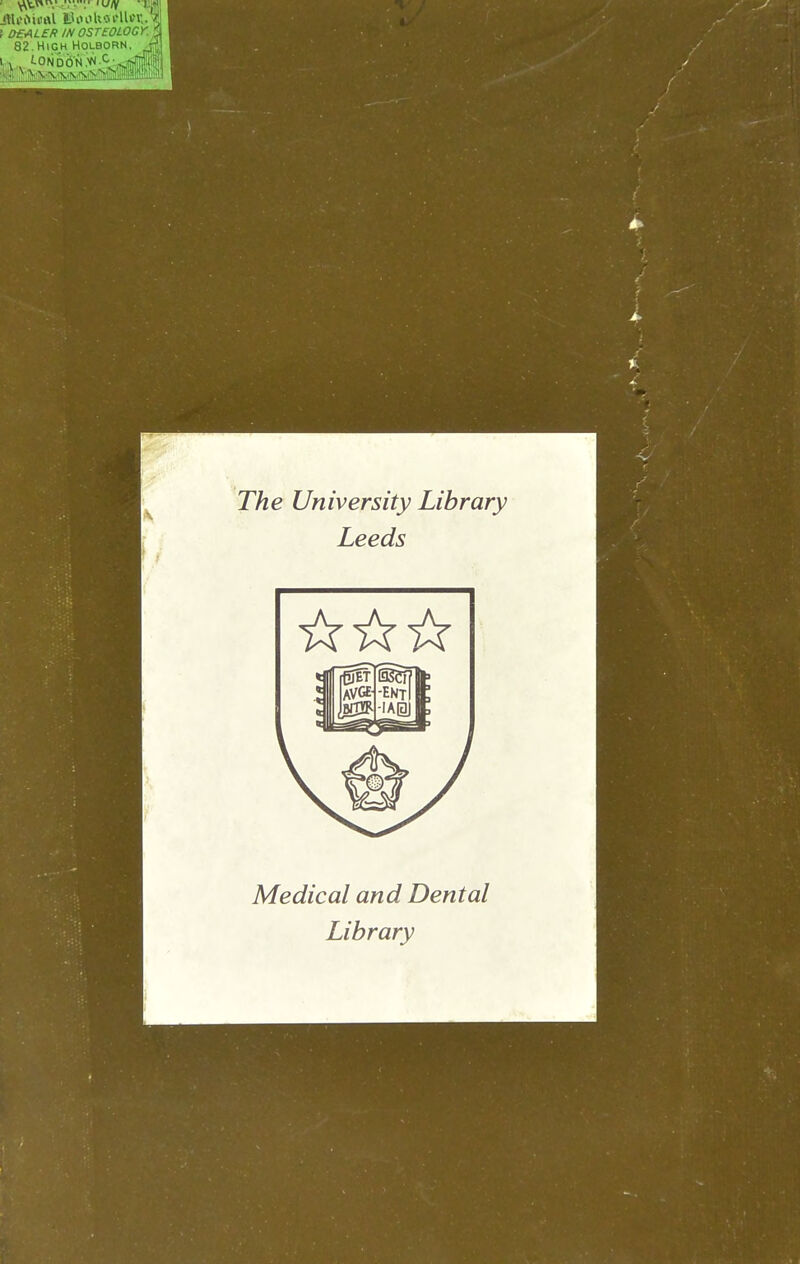 The University Library Leeds Medical and Dental Library