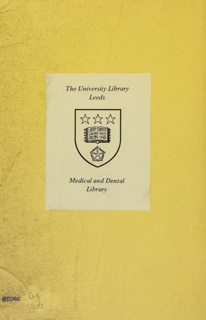 The University Library Leeds Medical and Dental Library