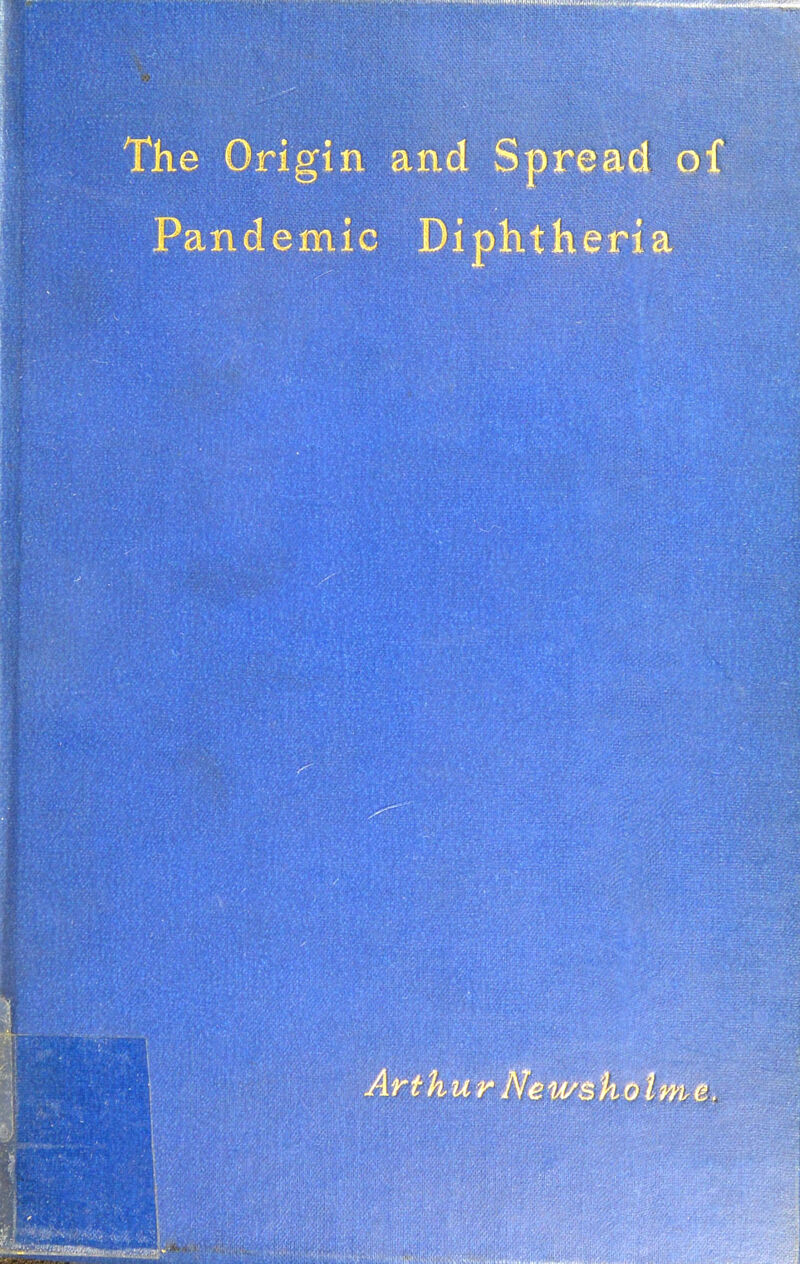The Origin and Spread of Pandemic Diphtheria