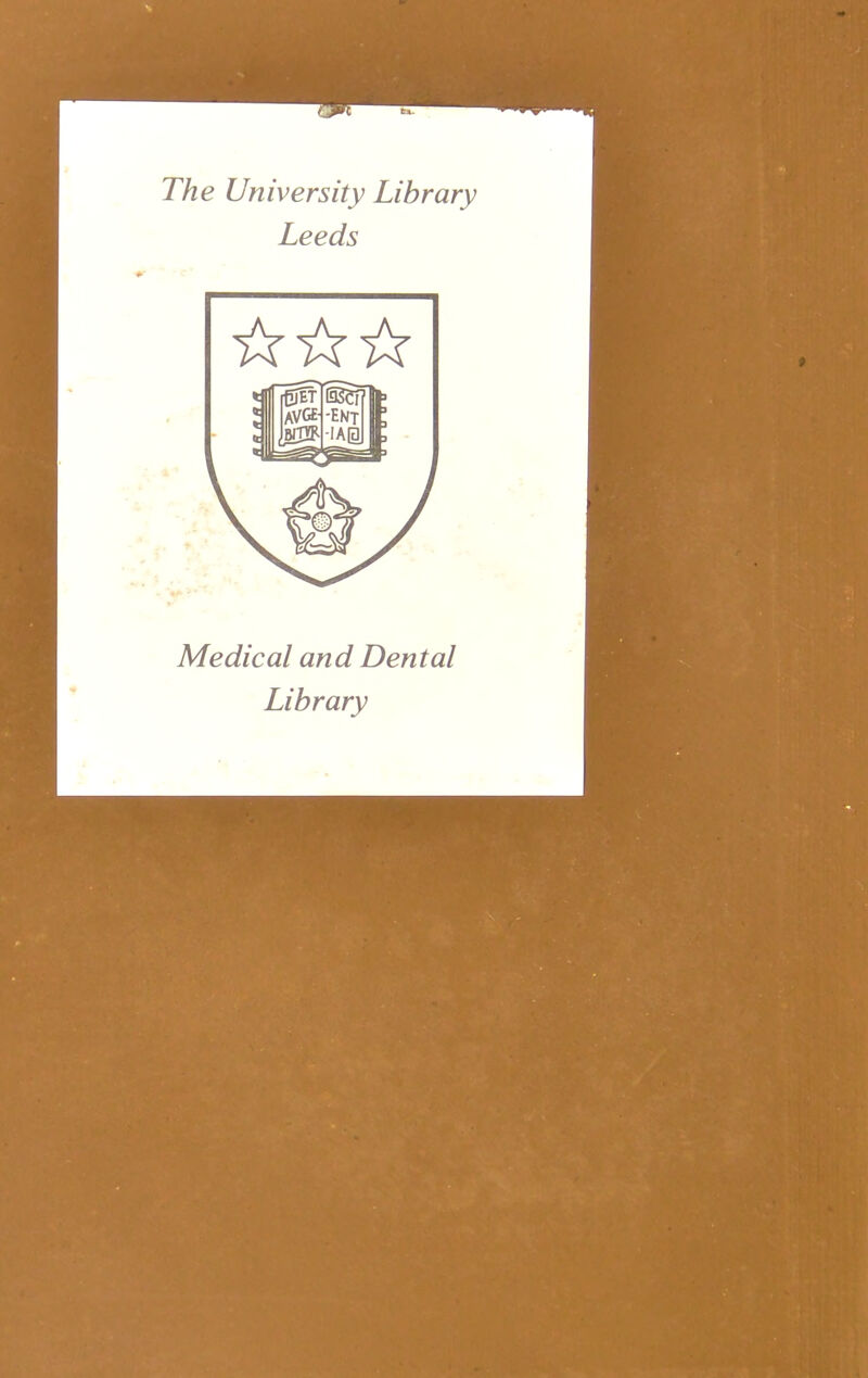 The University Library Leeds Medical and Dental Library