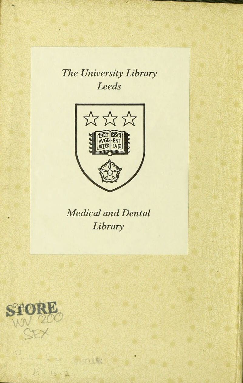 The University Library Leeds Medical and Dental Library