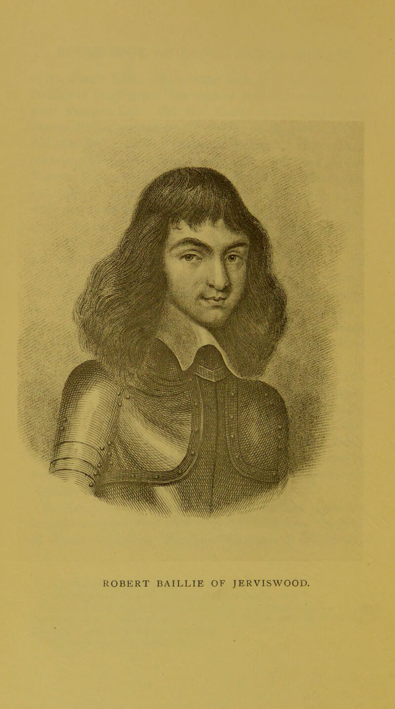 ROBERT BAILLIE OF JERVISWOOD,
