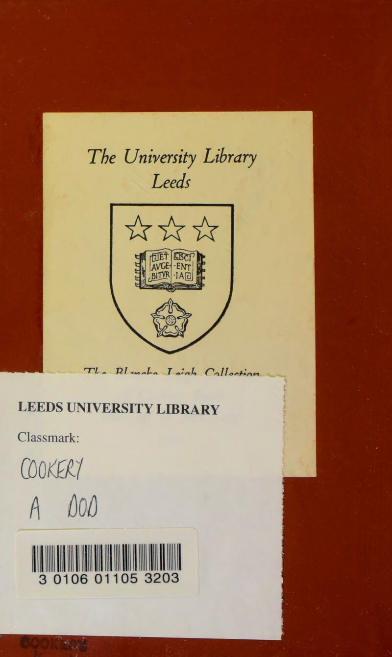 LEEDS UNIVERSITY LIBRARY Classmark: h m