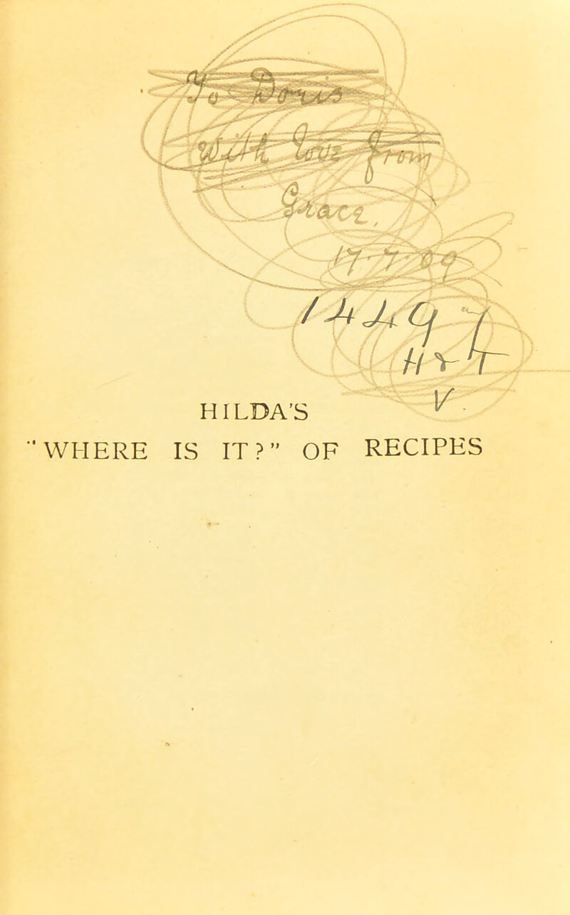 WHERE IS IT?” OF RECIPES