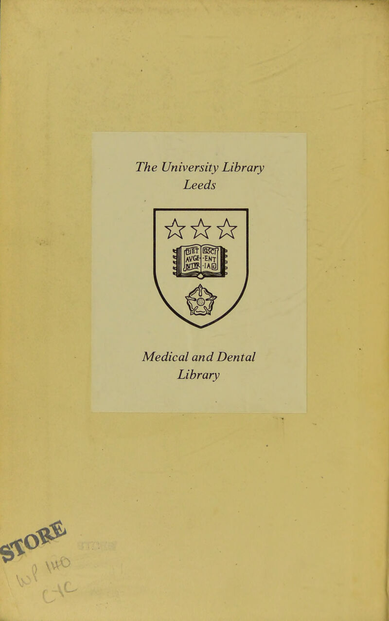 The University Library Leeds Medical and Dental Library
