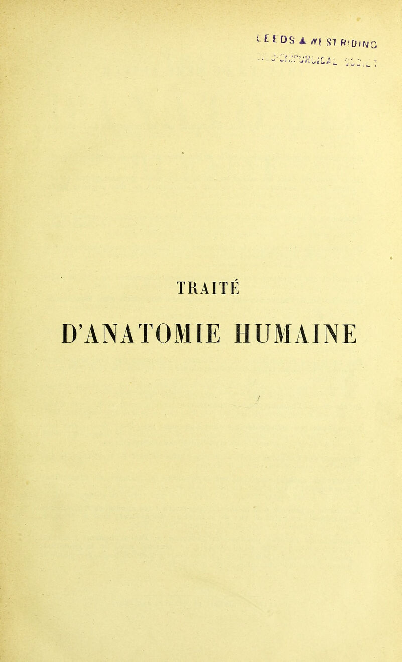 TRAITÉ D'ANATOMÏE HUMAINE