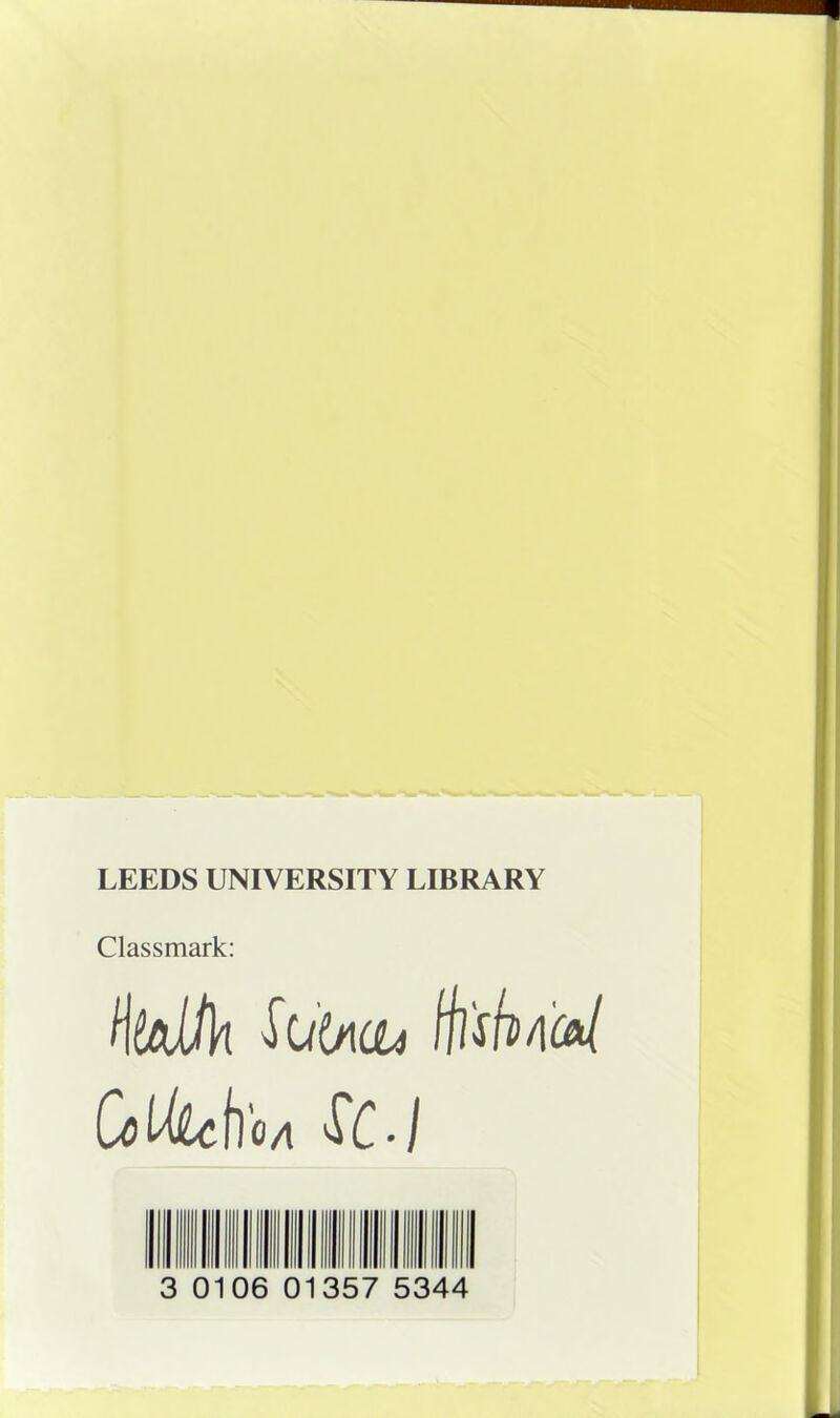 LEEDS UNIVERSITY LIBRARY Classmark: HlcdJk ki(Acu W/i '<M Cdtech'oA &C-I