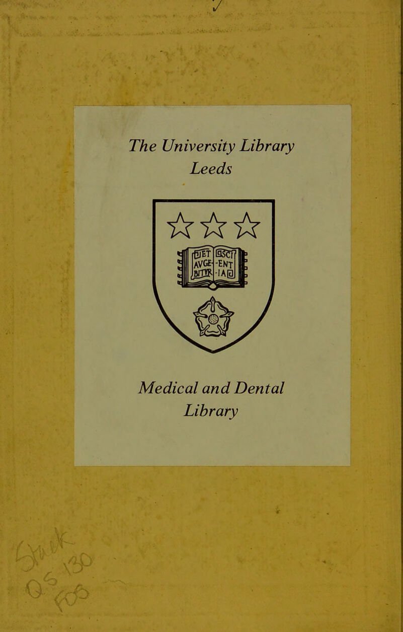 The University Library Leeds Medical and Dental Library