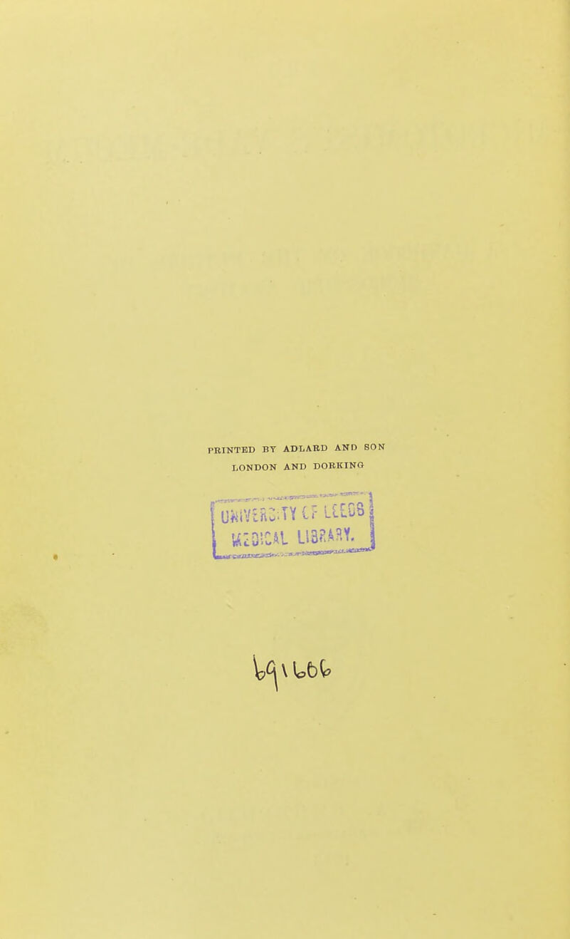 PRINTED BY ADLARD AND LONDON AND DOBKINO