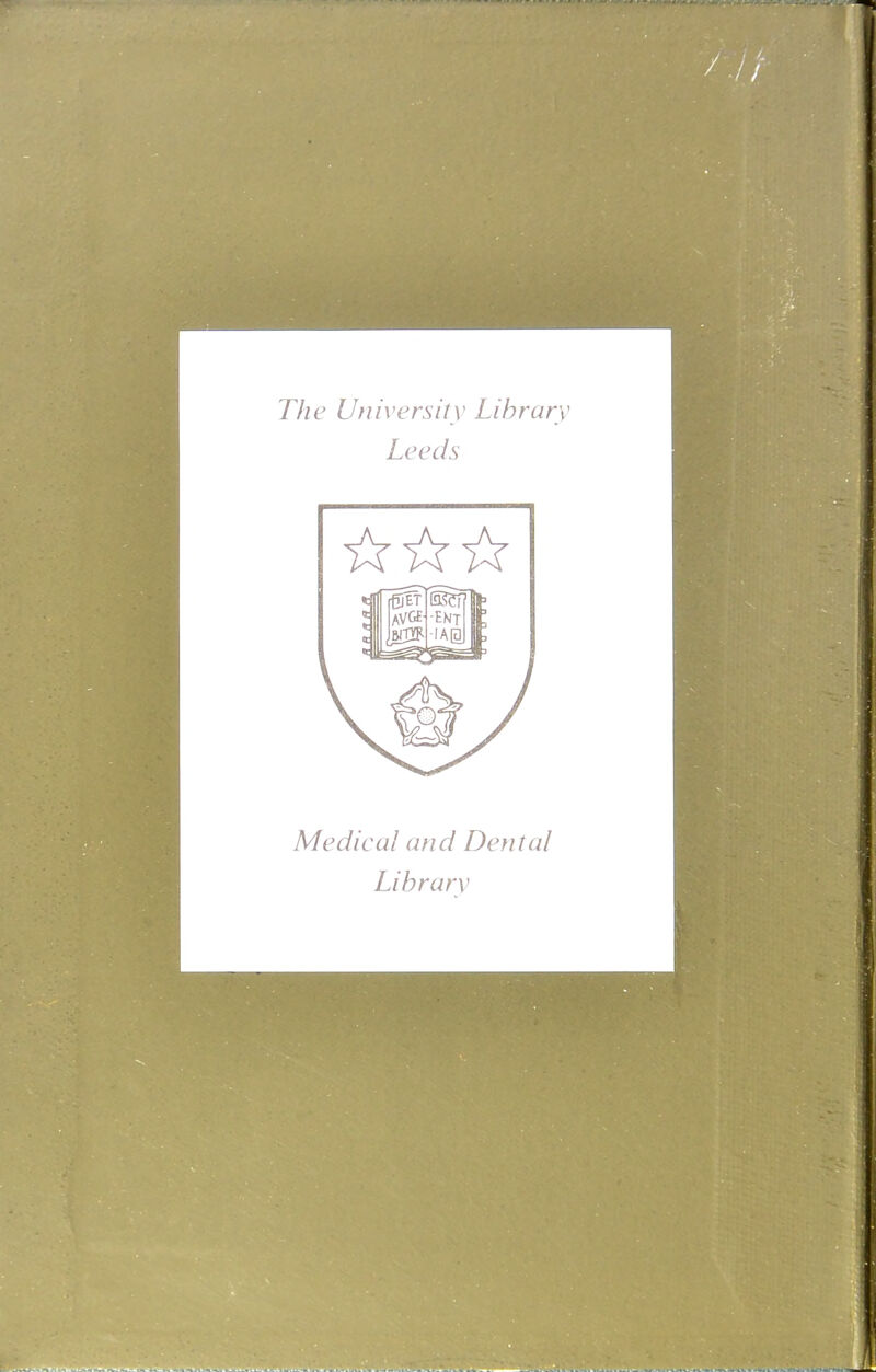 The University Library Leeds Medical and Dental Library