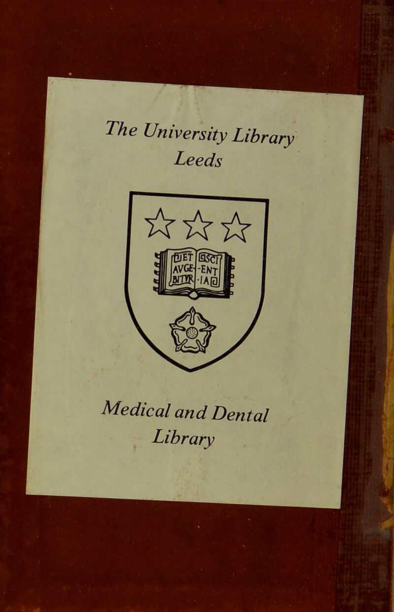 The University Library Leeds Medical and Dental Library