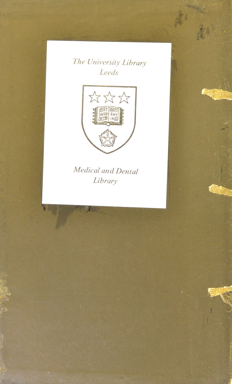 The University Library Leeds Medical and Dental Library