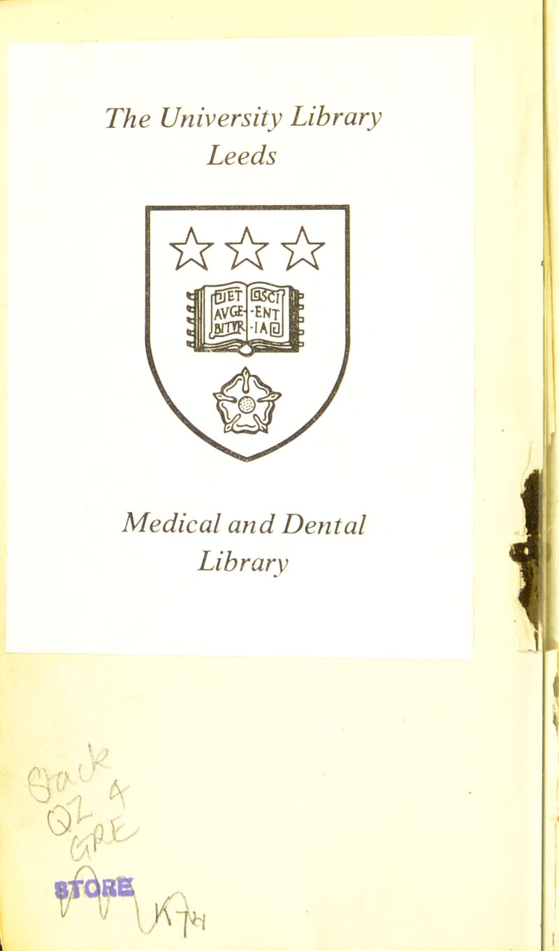The University Library Leeds Medical and Dental Library