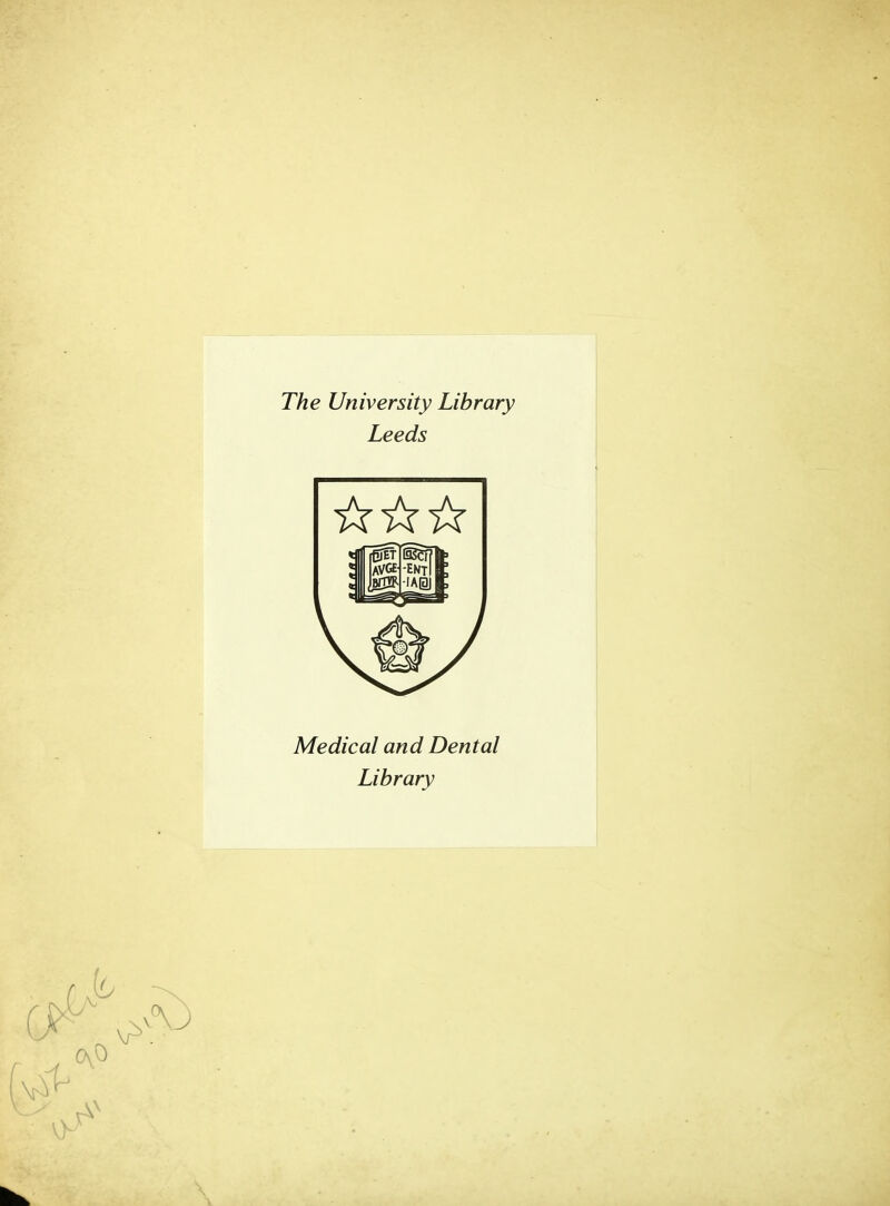 The University Library Leeds Medical and Dental Library