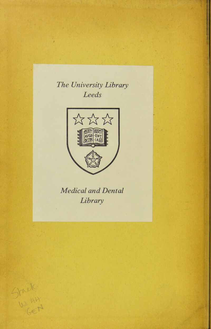 The University Library Leeds Medical and Dental Library