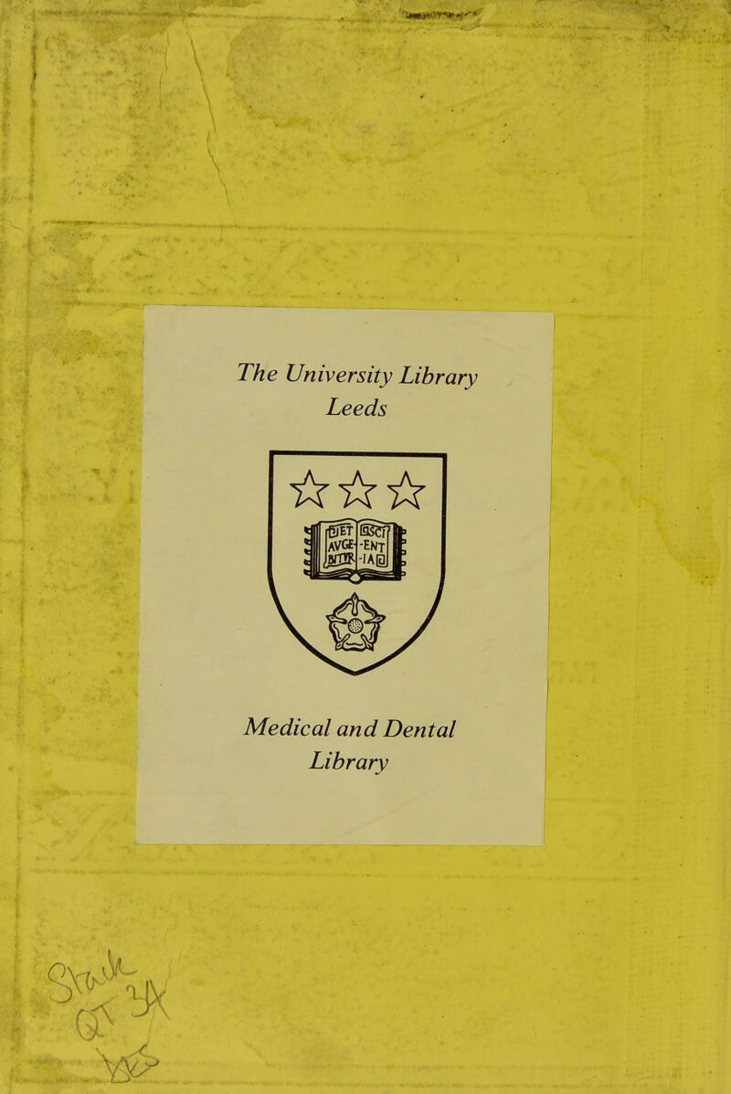 The University Library Leeds Medical and Dental Library