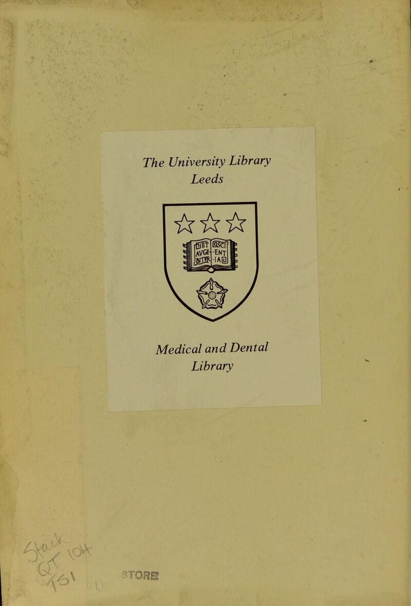 The University Library Leeds Medical and Dental Library