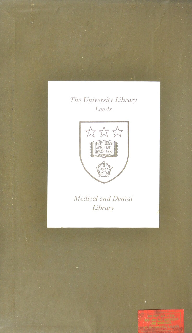 The University Library Leeds Medical and Dental Library