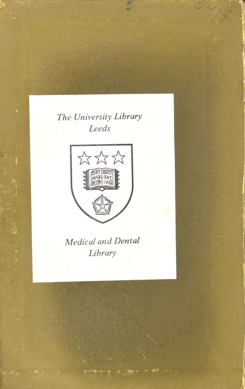 The University Library Leeds Medical and Dental Library