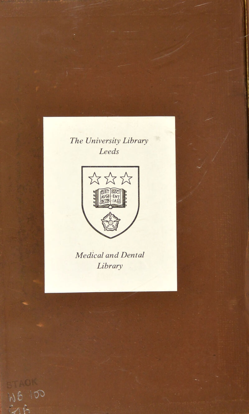 The University Library Leeds Medical and Dental Library