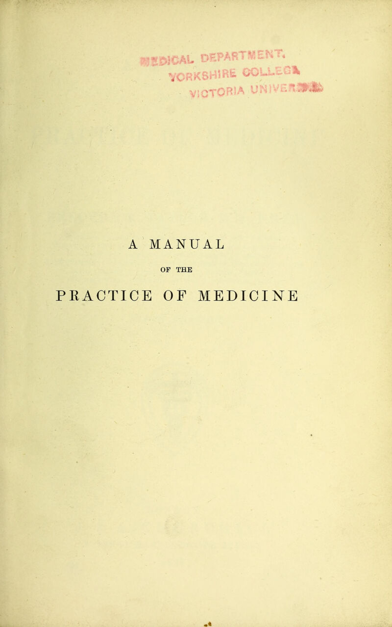 mOlOM' DEPARTMENT. A MANUAL OP THE PRACTICE OF MEDICINE