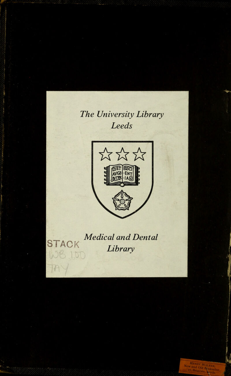 The University Library Leeds STACK Medical and Dental Library