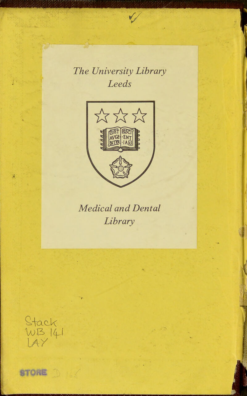 The University Library Leeds Medical and Dental Library