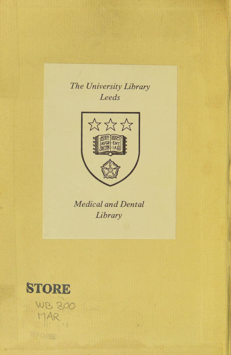 The University Library Leeds Medical and Dental Library Store