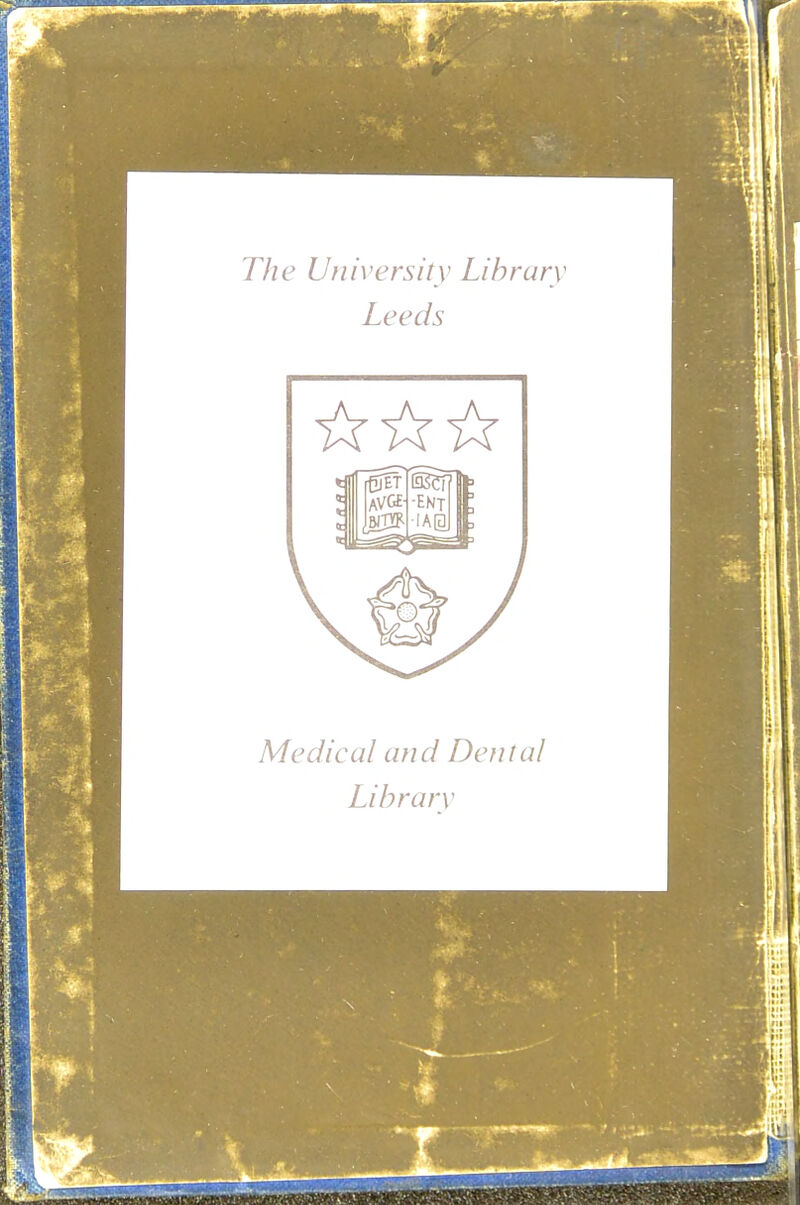 The University Library Leeds Medical and Dental Library