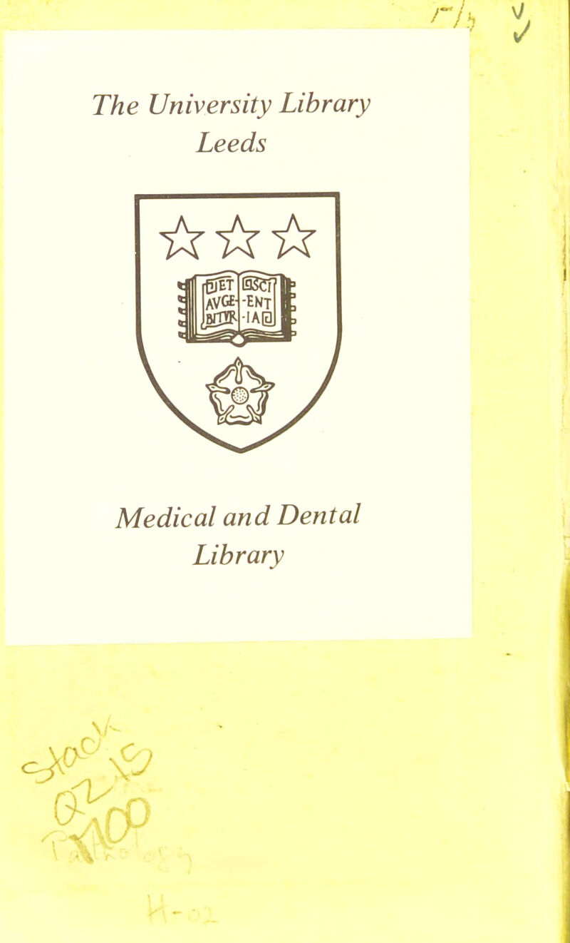 The University Library Leeds Medical and Dental Library