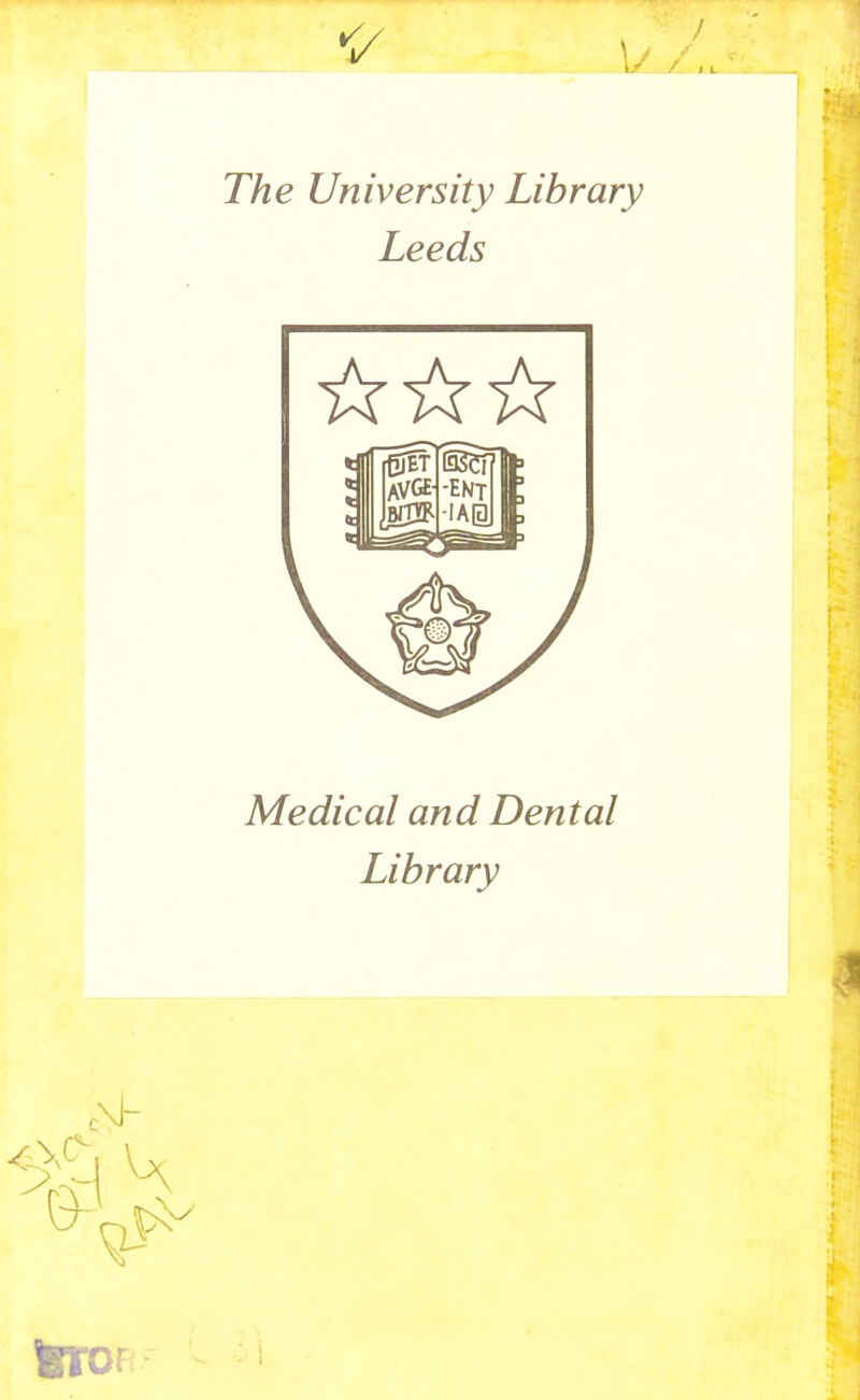 The University Library Leeds Medical and Dental Library