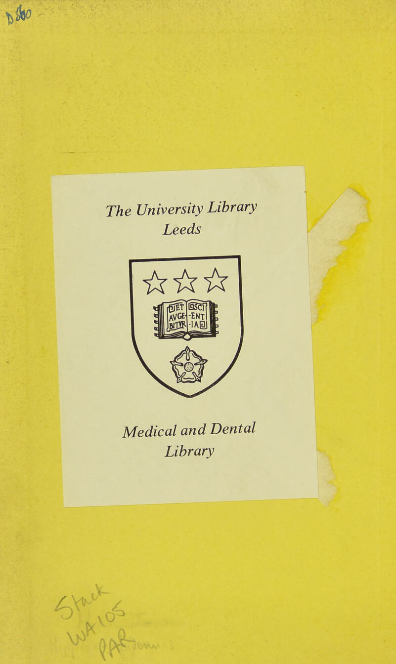 The University Library Leeds Medical and Dental Library