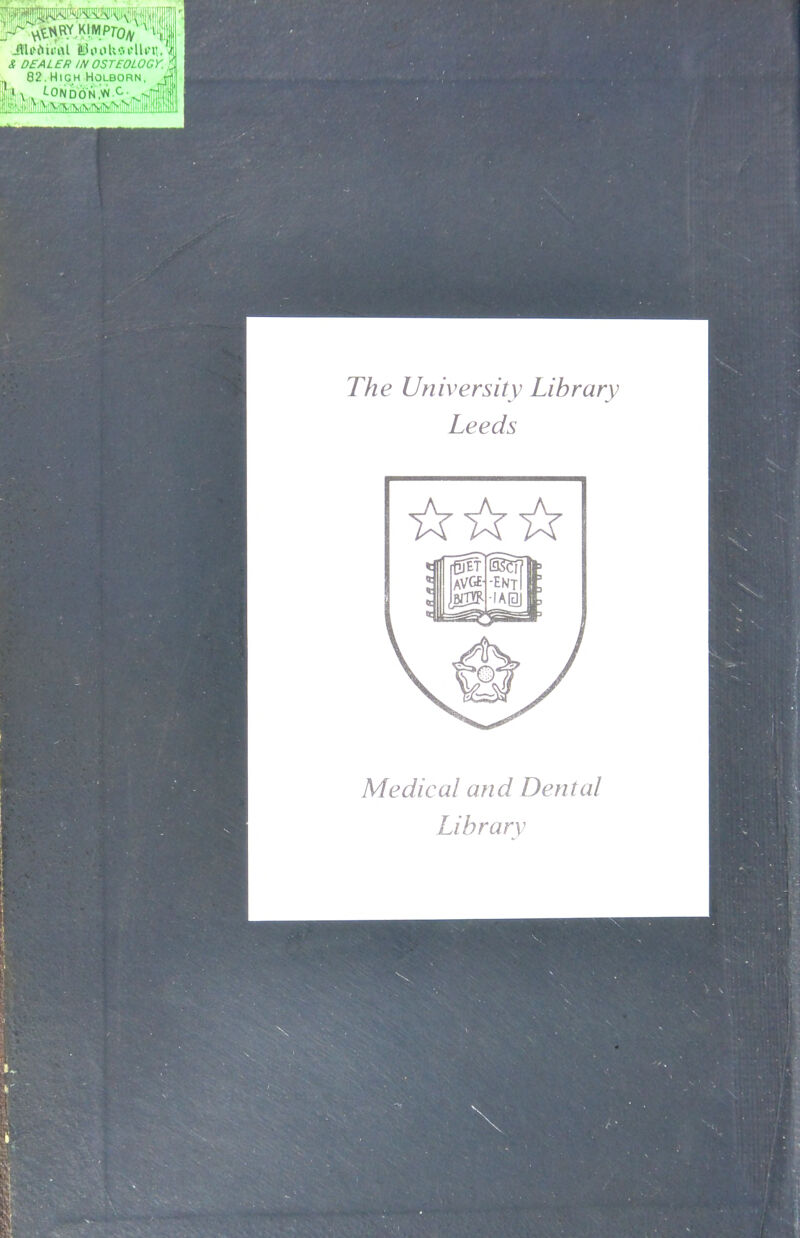 The University Library Leeds Medical and Dental Library
