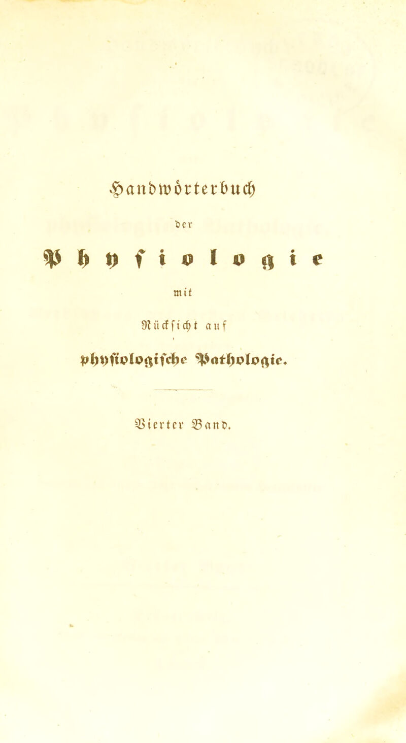 #anbn)6t4terlutcf) bcr $ ^ D f i « I i) d i ( mit 9? ü cf f i d) t auf Vierter 33ant>.