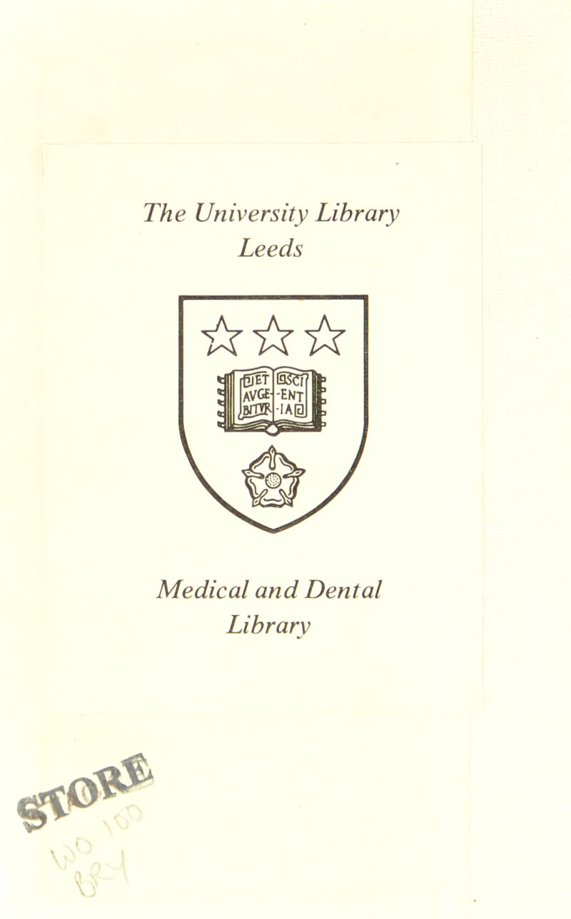 The University Library Leeds Medical and Dental Library