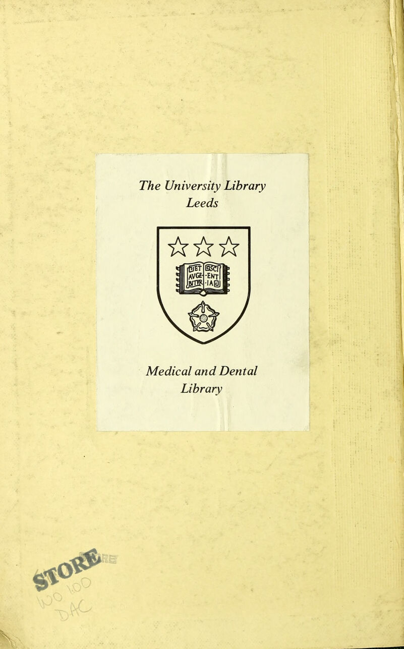 The University Library Leeds Medical and Dental Library