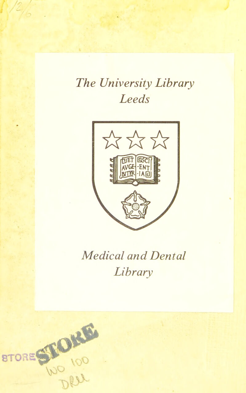 The University Library Leeds Medical and Dental Library