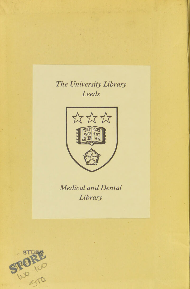 The University Library Leeds Medical and Dental Library