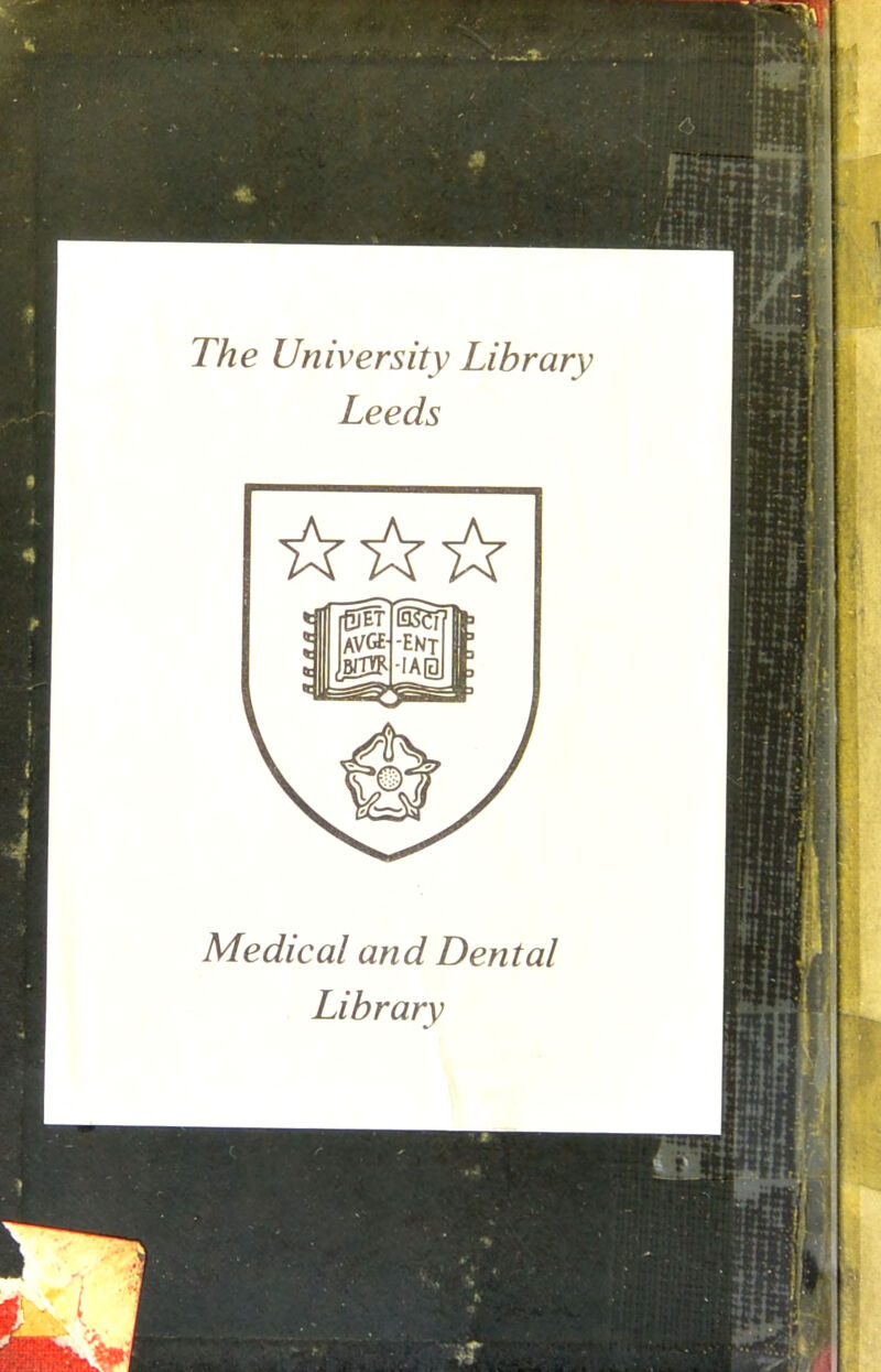 The University Library Leeds Medical and Dental Library