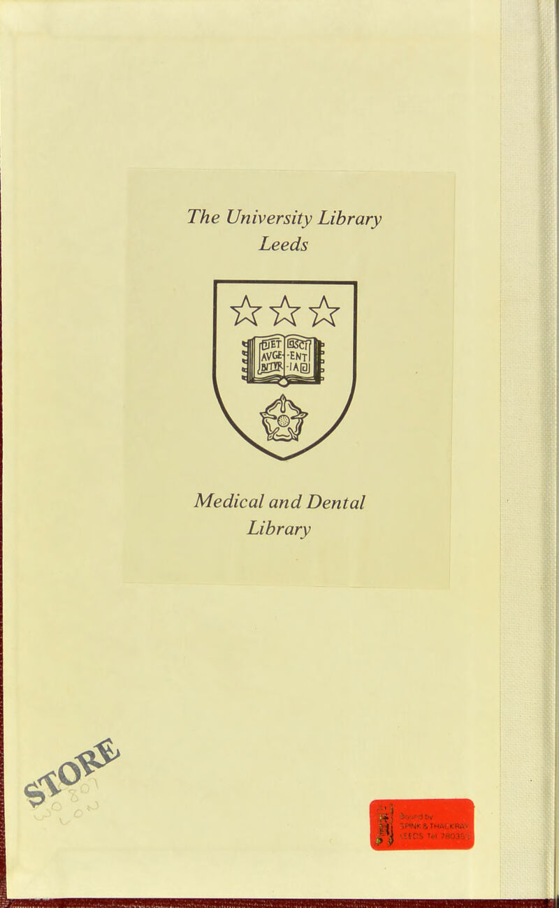 The University Library Leeds Medical and Dental Library