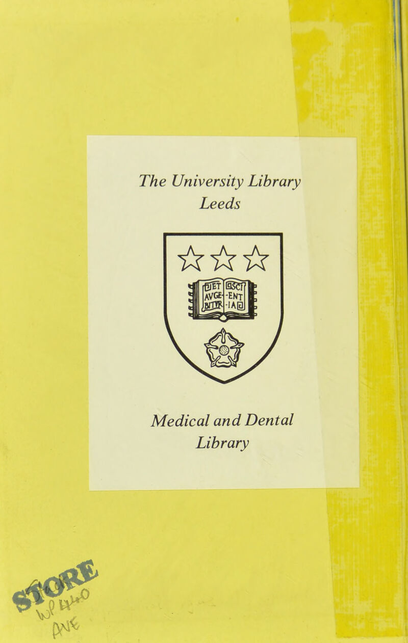 The University Library Leeds Medical and Dental Library