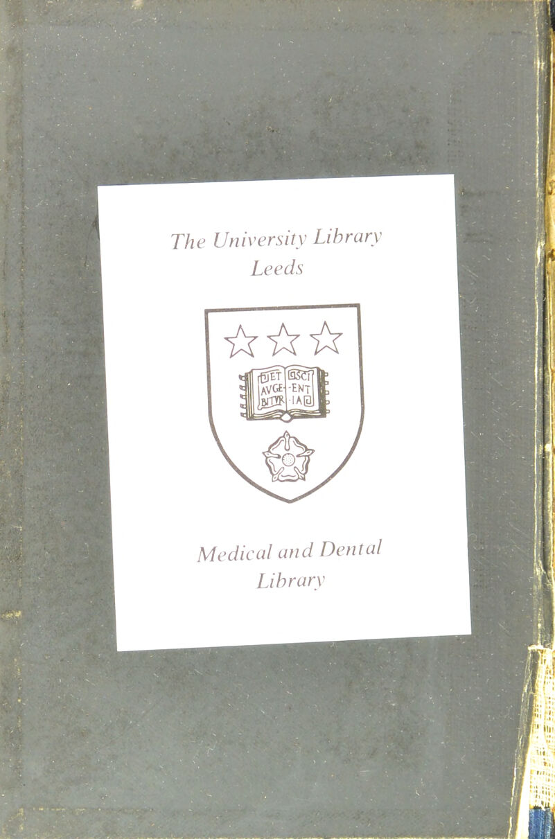 The University Library Leeds Medical and Dental Library
