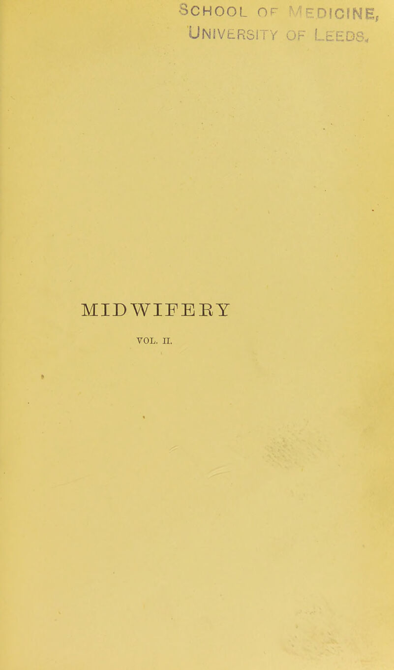 University of Leeds, MIDWIFERY vol. n. i