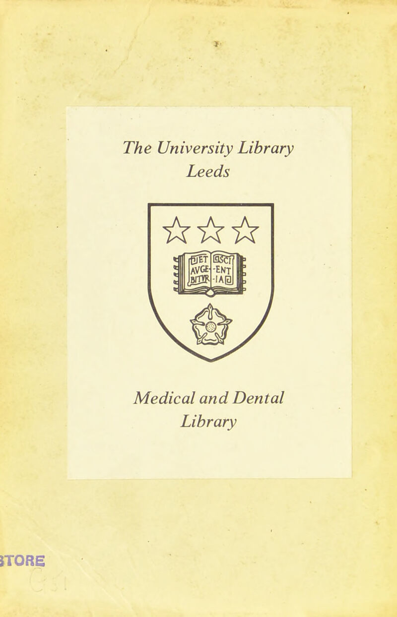 The University Library Leeds Medical and Dental Library