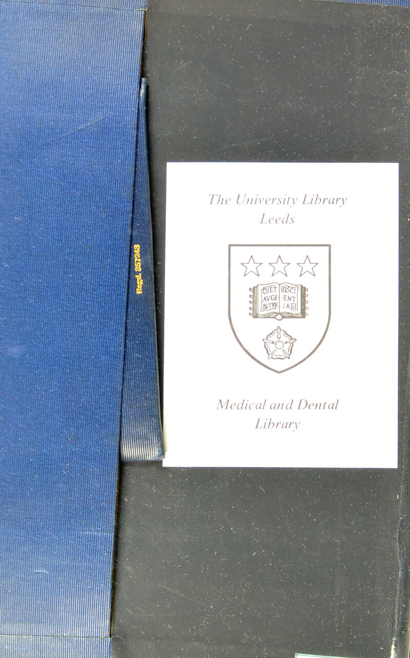 The University Library Leeds Medieal and Dental Library