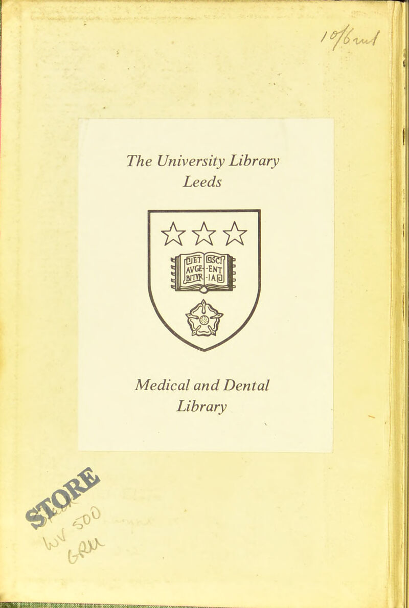 The University Library Leeds Medical and Dental Library