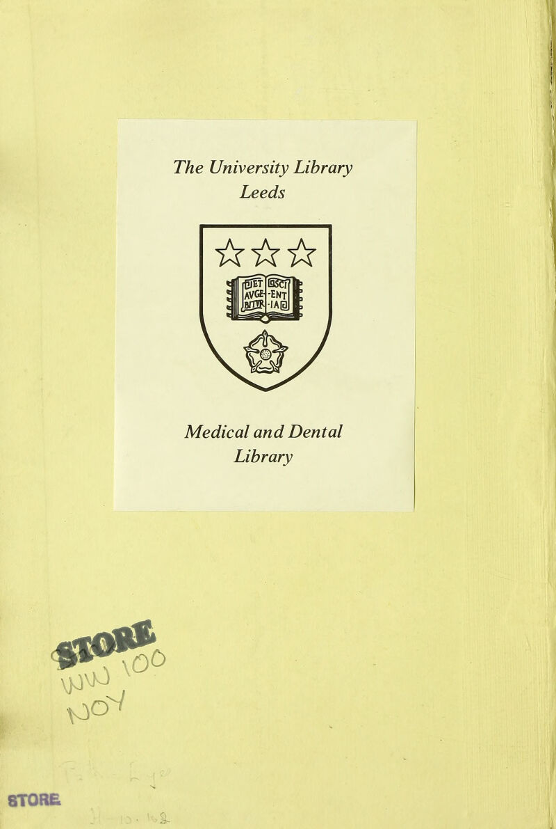 The University Library Leeds Medical and Dental Library BTORe